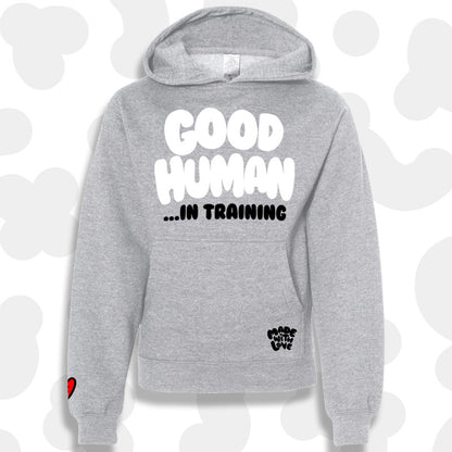 GOOD HUMAN (...in training)
