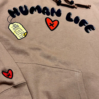 Loveville “Human Life (is Priceless)” Hoodie – Sand