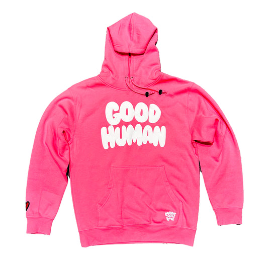 Loveville “Good Human” Hoodie (Hot Pink Edition)