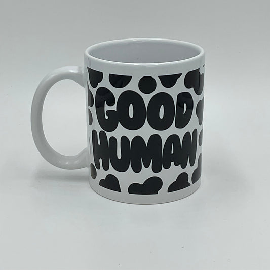 GOOD HUMAN  11oz Coffee Mug